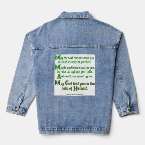 May the Road Rise To Meet You Green Letters Denim Jacket