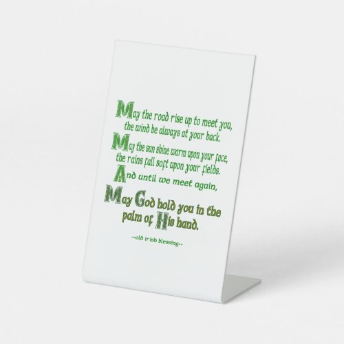 May the Road Rise To Meet You Green Letters Pedestal Sign
