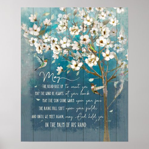 May The Road Rise Up Hummingbird Poster