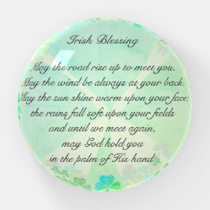 "May the road rise up..." Irish Blessing  Paperweight