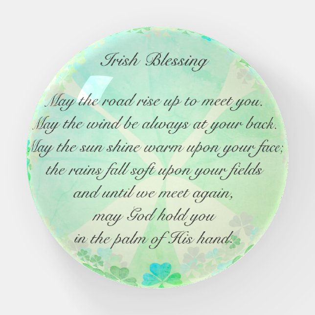 "May the road rise up..." Irish Blessing  Paperweight (Front)