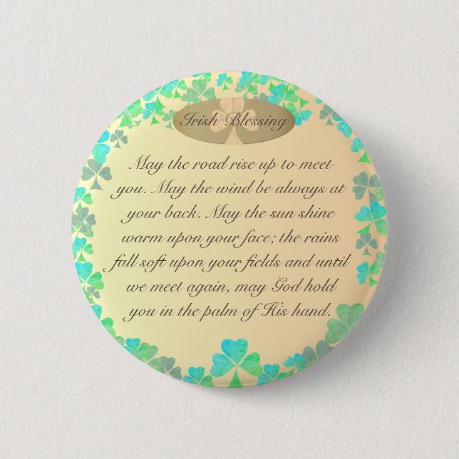 "May the road rise up..." Irish Blessing Shamrocks Button (Front)