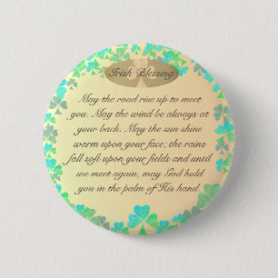"May the road rise up..." Irish Blessing Shamrocks Button