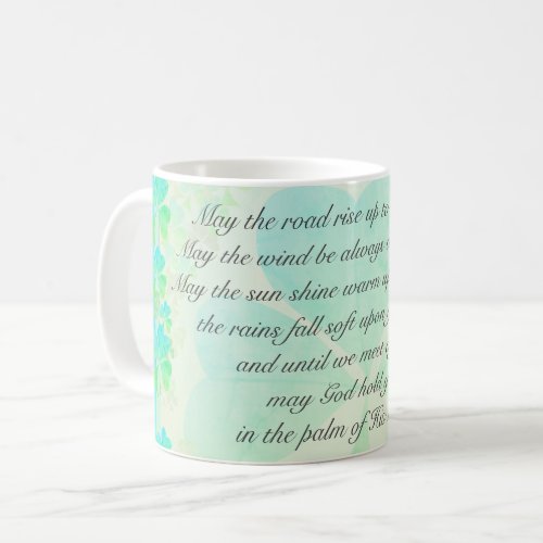 May the road rise up Irish Blessing Shamrocks Coffee Mug