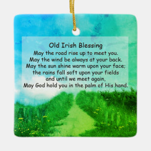 May the Road Rise Up to Bless You, Irish Blessing Ceramic Ornament