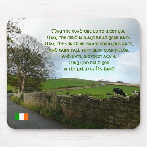 May the road rise up to meet you_Irish Verse Mouse Pad