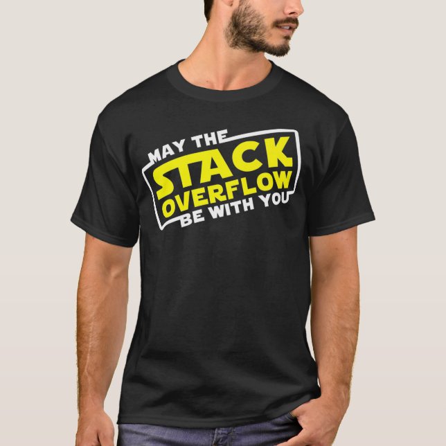 May The Stack Overflow Be With You Premium  T-Shirt (Front)