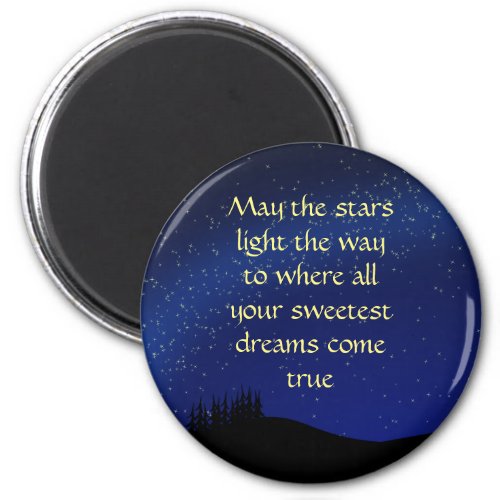 May the Stars Light Your Way     Magnet