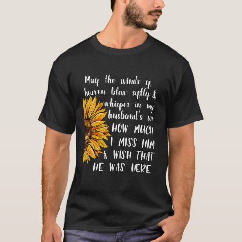May The Winds Of Heaven For Wife After Death Of Hu T_Shirt