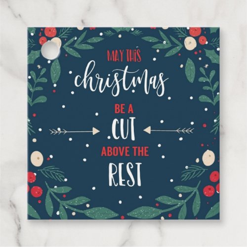 may this Christmas be a cut above the rest Favor Tags