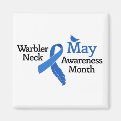 May Warbler Neck Awareness Month Magnet