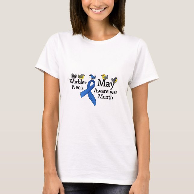 May Warbler Neck Awareness Month T-Shirt (Front)