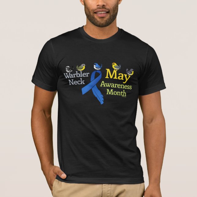 May Warbler Neck Awareness Month T-Shirt (Front)