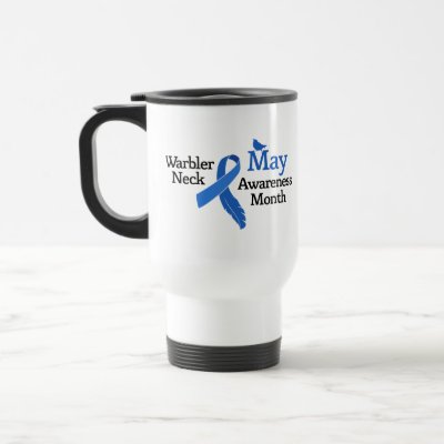 May Warbler Neck Awareness Month Travel Mug