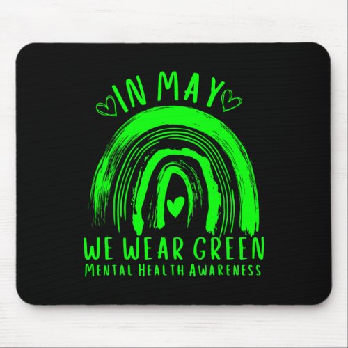 May We Wear Green Mental Health Awareness 2  Mouse Pad