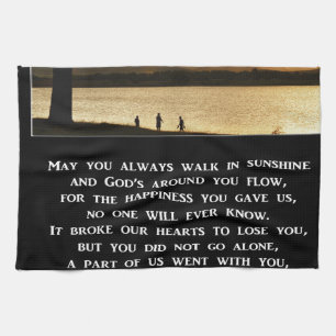 May You Always Walk In Sunshine Prayer Towel