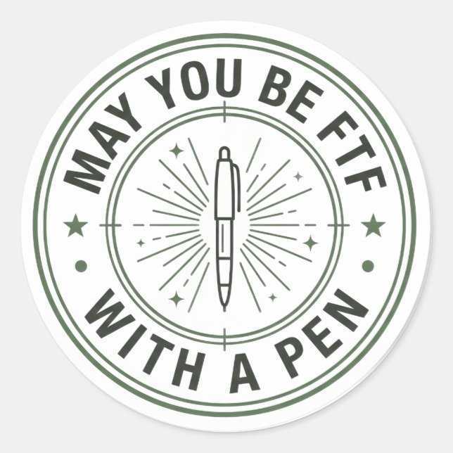 May you be ftf with a pen sticker (Front)