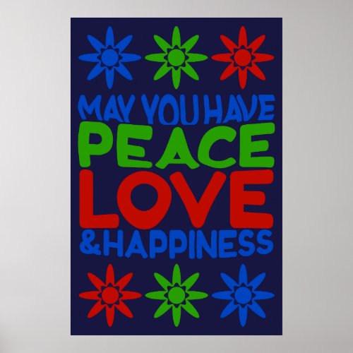 May You Have Peace Love  Happiness Wall Art