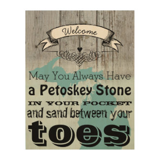 May You Have Petoskey Stone In Pocket Sand Between Wood Wall Decor