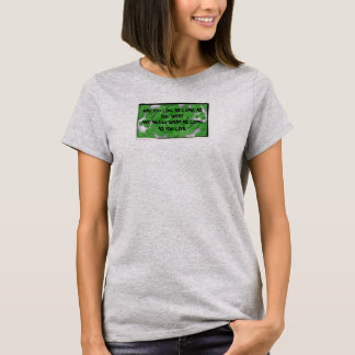 MAY YOU LIVE AS LONG AS YOU WANT T-Shirt