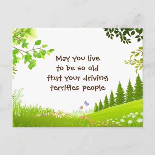 May you live to be so old joke park postcard