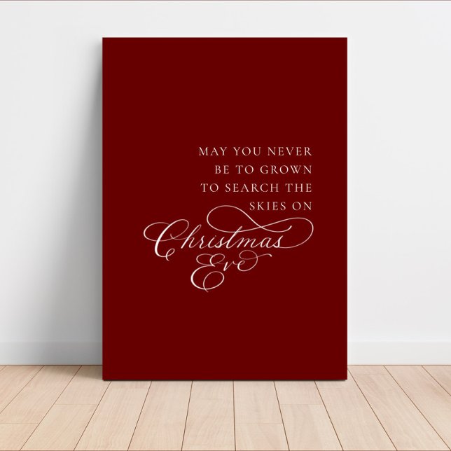 May You Never Be Too Grown For Christmas Eve Canvas Print (Creator Uploaded)
