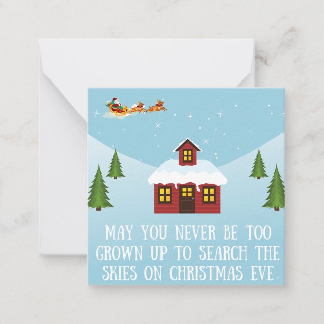 May you Never be too old - Christmas Eve Note Card (Front)