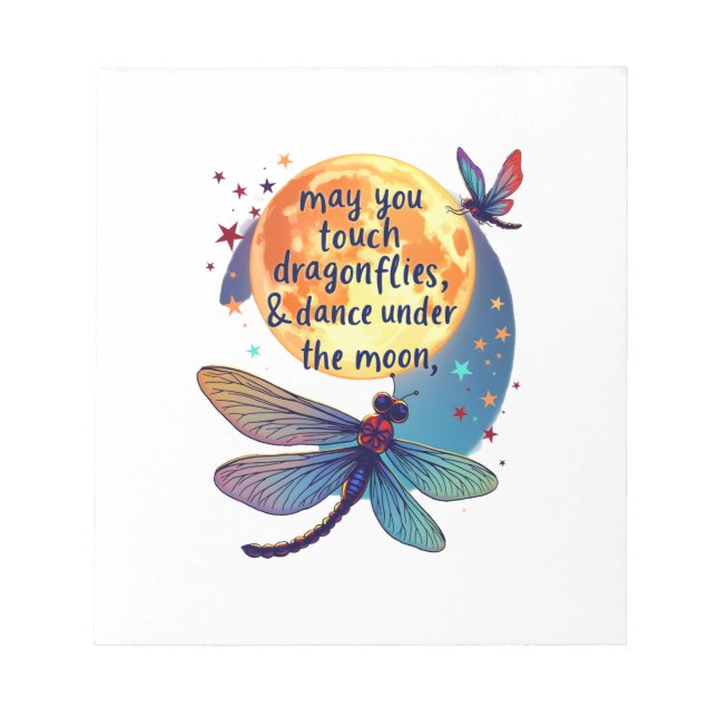 May You Touch Dragonflies And Stars Dance With Fai Notepad (Front)