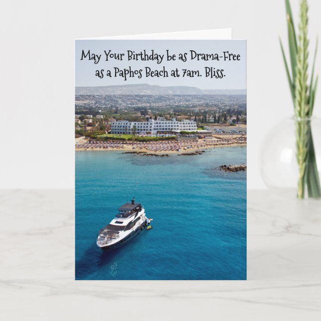 May Your Birthday be as Drama-Free as a .... Card (Front)