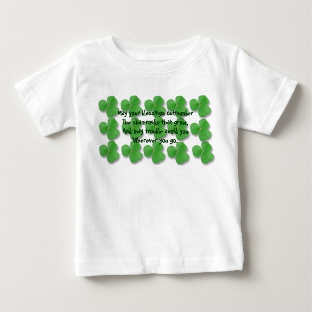 May your blessings out number the shamrocks baby T-Shirt (Front)