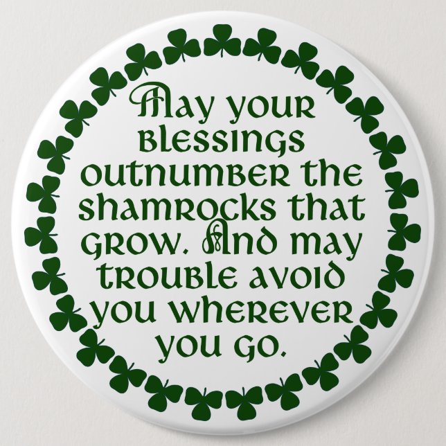 May your blessings outnumber the shamrocks, Irish Button (Front)