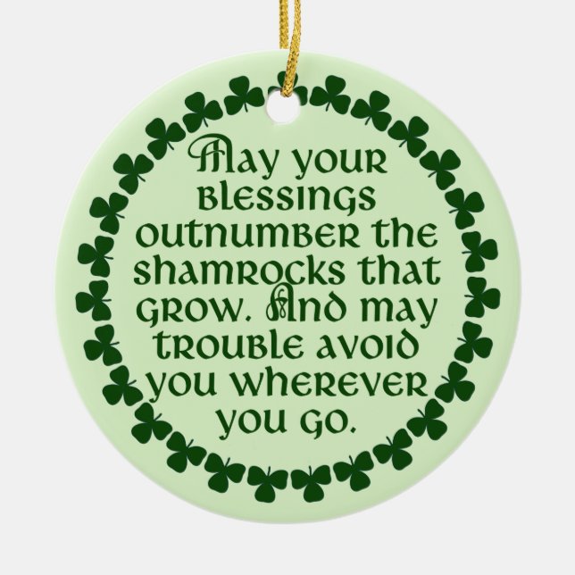 May your blessings outnumber the shamrocks, Irish Ceramic Ornament (Front)