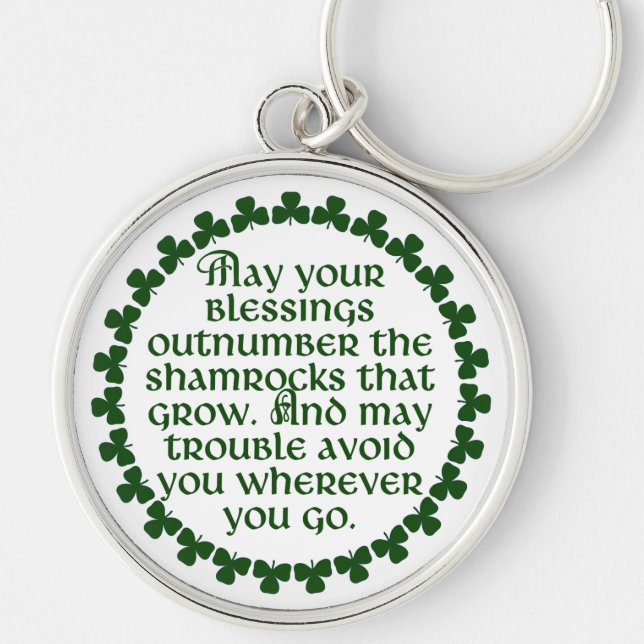 May your blessings outnumber the shamrocks, Irish Keychain (Front)