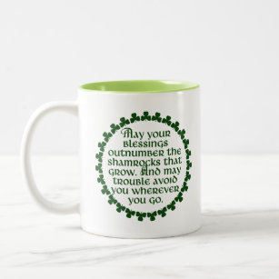 May your blessings outnumber the shamrocks, Irish Two-Tone Coffee Mug