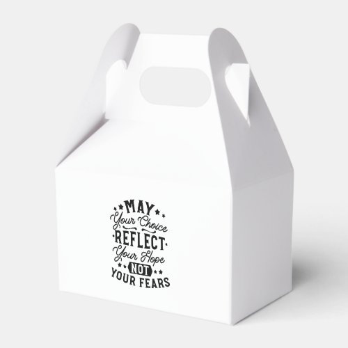 May Your Choice Reflect Your Hope Quotes Favor Boxes