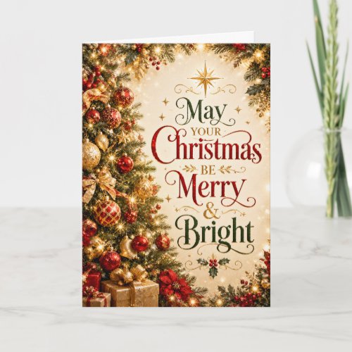 May Your Christmas Be Merry & Bright Card