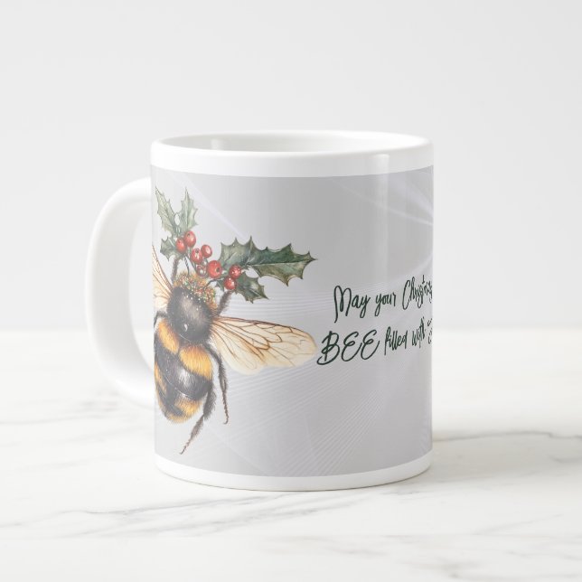May Your Christmas BEE Filled With Joy Giant Coffee Mug (Front Left)