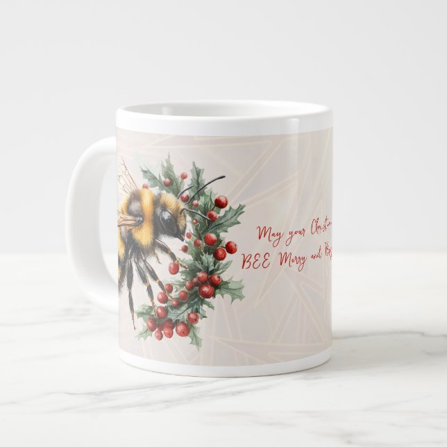May Your Christmas BEE Merry and Bright Giant Coffee Mug (Front Left)