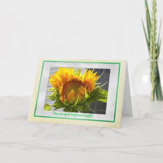 May Your Day Be Bright And Beautiful Card