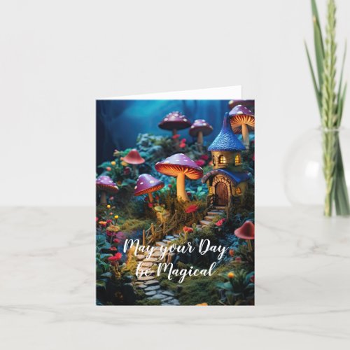 May your Day be Magical _ Fairy Garden Card