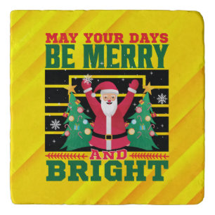 May Your Days Be Merry And Bright-85233 Trivet