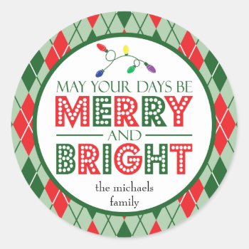 May Your Days Be Merry And Bright (lights) Classic Round Sticker by WindyCityStationery at Zazzle