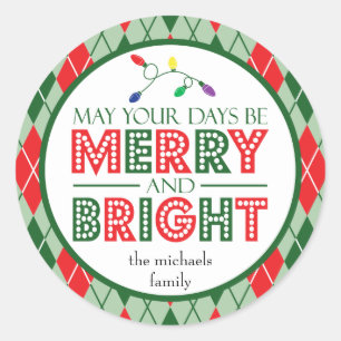 May Your Days Be Merry And Bright (Lights) Classic Round Sticker