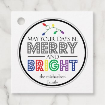 May Your Days Be Merry And Bright (lights) Favor Tags by WindyCityStationery at Zazzle