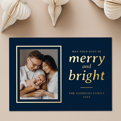 May Your Days Be Merry and Bright Navy 2 Photo Foil Holiday Card