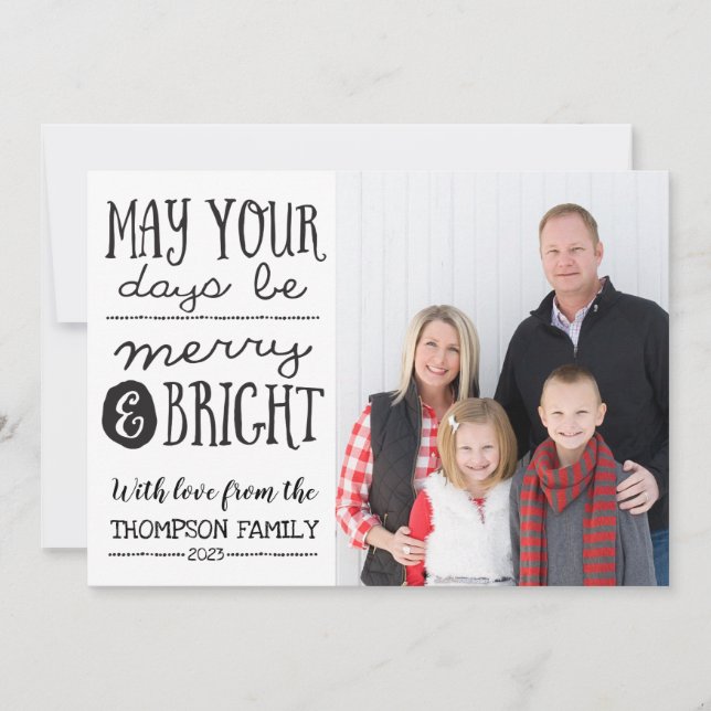 May Your Days Be Merry and Bright Photo Card (Front)