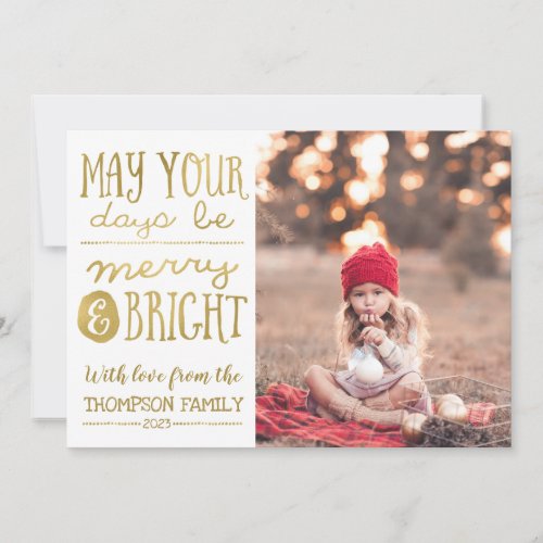 May Your Days Be Merry and Bright Photo Card