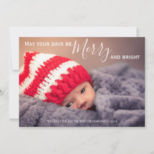 May Your Days Be Merry and Bright Photo Holiday Card