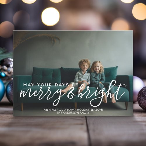 May your days be merry  bright _ horizontal photo holiday card