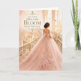 May Your Dreams Bloom Beautifully Quinceañera Card
